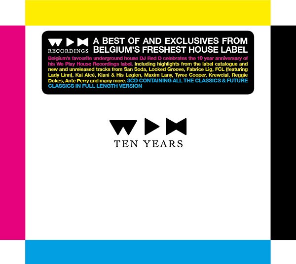 9.	Various Artists ‘We Play House Recordings 10 Years’