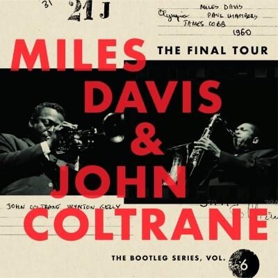 2. Miles Davis &amp; John Coltrane - The Final Tour: The Bootleg Series, Vol.6