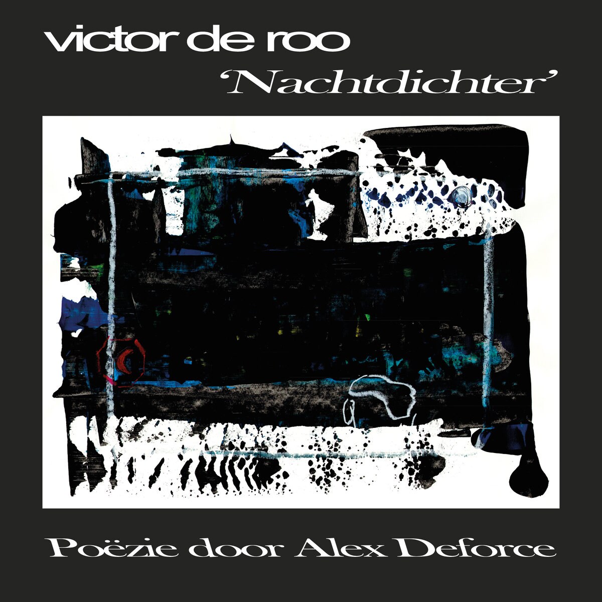 7. Victor de Roo - Nachtdichter