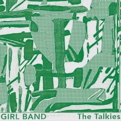 Girl Band - The Talkies ★★★★☆