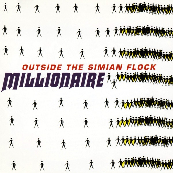 20. Millionaire - Outside The Simian Flock (2001)