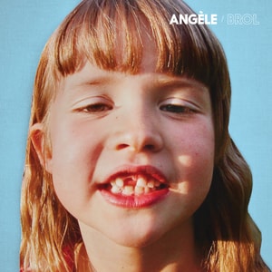 2. Angèle - Brol (2018)