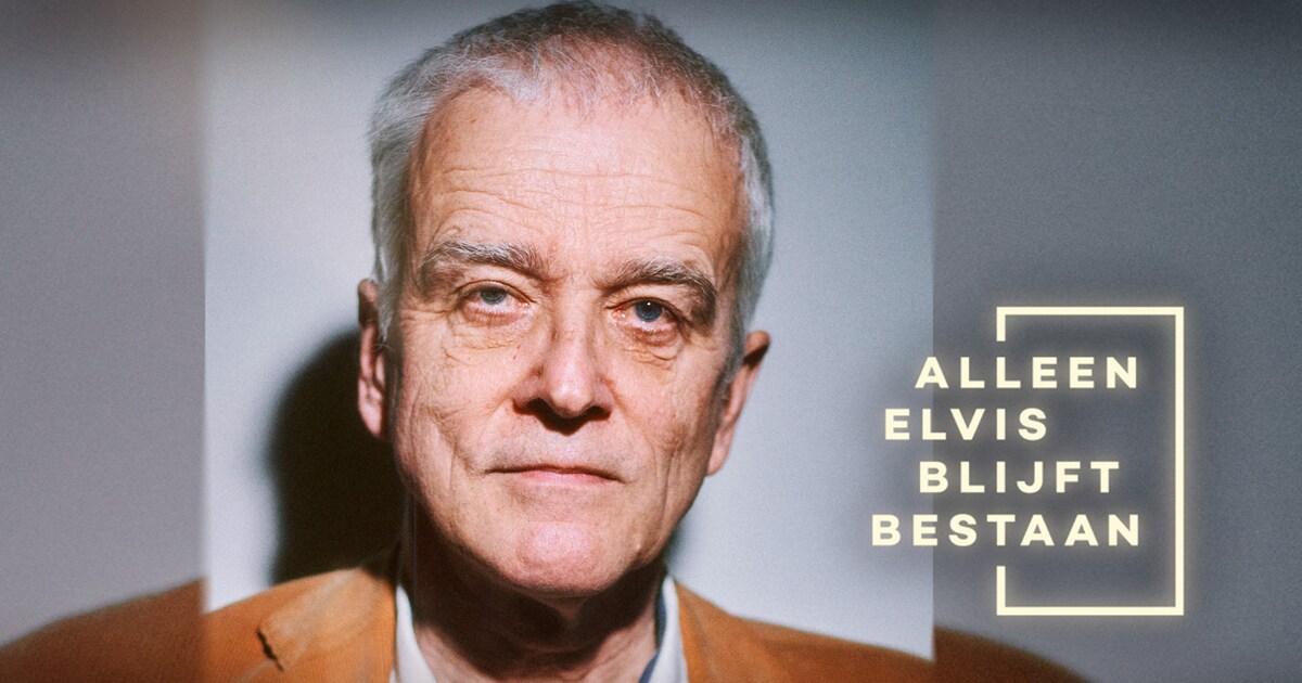 Herman van Goethem in ‘Alleen Elvis blijft bestaan’ ‘Geschiedenis moet